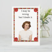Carte J'Ai Peut-Être Tort, Mais Je Le Doute ! (Debout devant)