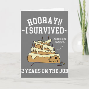 Carte J'ai survécu 2 ans au travail Cadeau d'anniversair