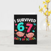 Carte J'ai survécu 67 jours d'école 6 7 Meme (Fleur jaune)