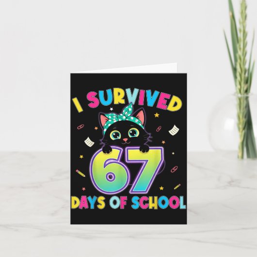 Carte J'ai Survécu 67 Jours D'école Drôle Chat Six Sept  (Devant)
