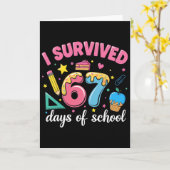 Carte J'ai survécu 67 jours d'école Drôle Mème Professeu (Fleur jaune)