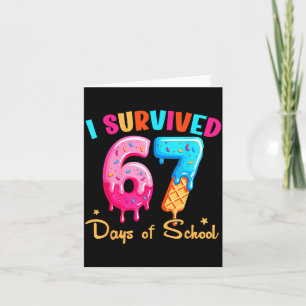 Carte J'ai survécu 67 jours d'école drôle six sept mème