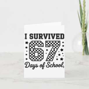 Carte J'ai survécu 67 jours d'école enseignants élèves