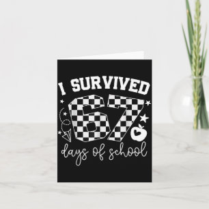 Carte J'ai survécu 67 jours d'école enseignants élèves s
