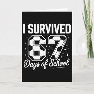 Carte J'ai survécu 67 jours d'école Funny Soccer