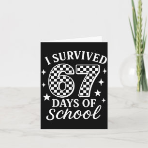 Carte J'ai survécu 67 jours d'école Mème drôle Professeu