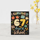 Carte J'ai Survécu 67 Jours D'école _ Prof Drôle & (Fleur jaune)