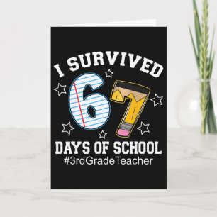 Carte J'ai survécu 67 jours d'école Professeur de 3e ann
