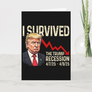 Carte J'ai survécu à la récession de Trump 4725 4925 Tru