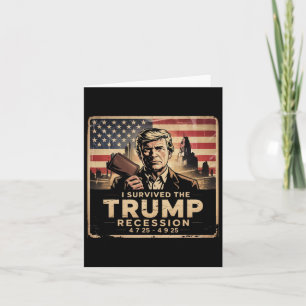 Carte J'Ai Survécu À La Récession Trump