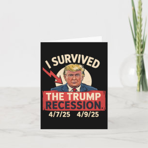 Carte J'Ai Survécu À La Récession Trump 4725 - 4925