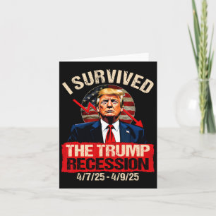 Carte J'Ai Survécu À La Récession Trump 4725 4925 Trump 