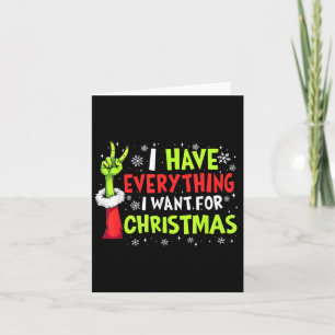 Carte J'ai tout ce que je veux pour Noël C'est moi je su
