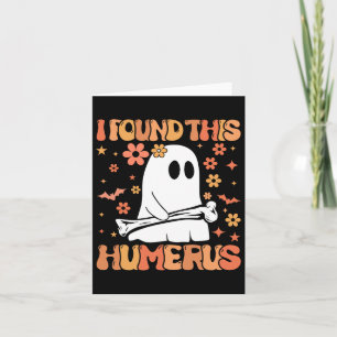 Carte J'ai trouvé cet humour os amusant fantôme saison e