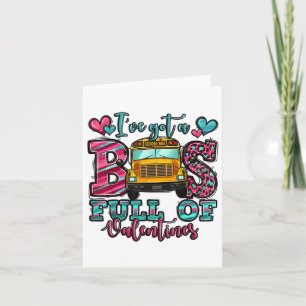 Carte J'ai un bus plein de valentines Autobus scolaire 