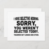 Carte J'ai une audition sélective Désolé vous n'avez pas (Devant / Derrière)