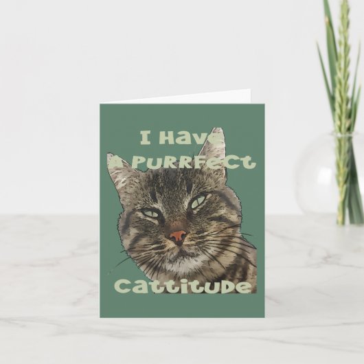 Carte J'Ai Une Citation De Pun Fun Cattitude Fun (Devant)
