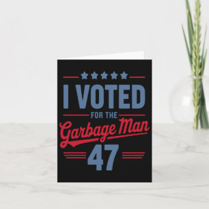 Carte J'ai voté pour l'éboueur 47 drôles de déchets pour