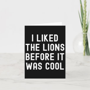 Carte J'aimais les Lions avant que ce soit cool Drôle de