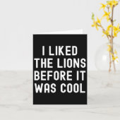 Carte J'Aimais Les Lions Avant Qu'Il Ne Soit Cool Drôle (Fleur jaune)