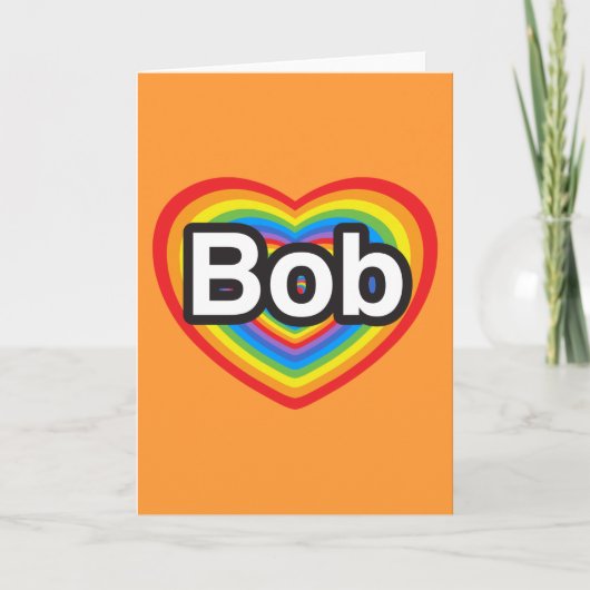 Carte J'aime Bob. Je t'aime Bob. Cœur (Devant)