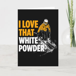Carte J'Aime Cette Poudre Blanche Skier D'Hiver