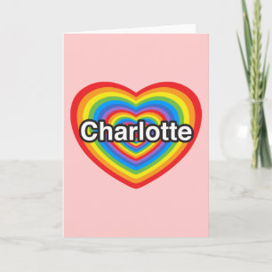 Carte J'aime Charlotte. Je t'aime Charlotte. Coeur