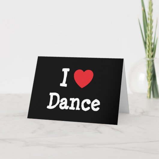 Carte J'aime Dance coeur personnalisé (Devant)