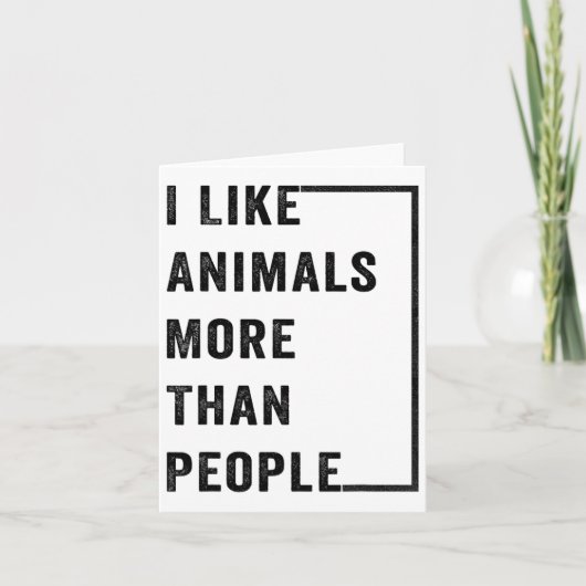 Carte J'aime les animaux plus que les gens 2 (Devant)