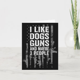 Carte J'aime les chiens les armes et peut-être trois per