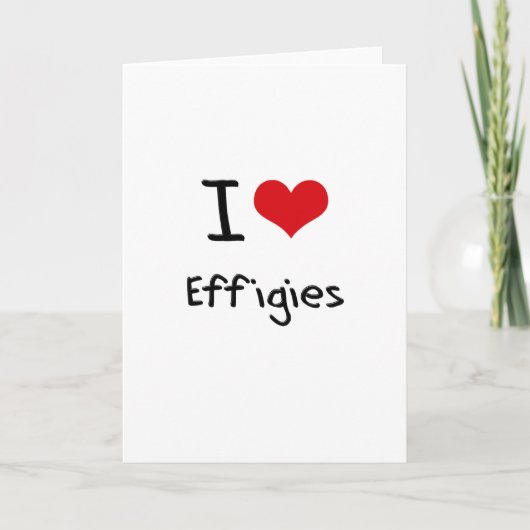 Carte J'aime les Effigies (Devant)