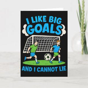 Carte J'aime les grands buts et je ne peux pas mentir Co
