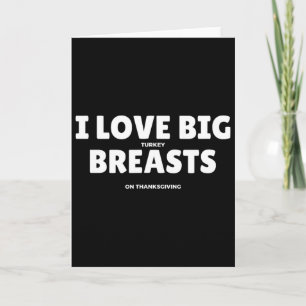 Carte J'aime les gros seins de dinde drôles d'hommes de