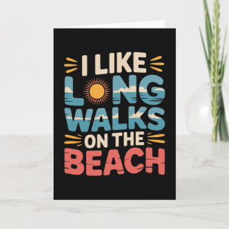 Carte J'aime les longues promenades sur la plage tourist