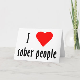 Carte J'aime les personnes sobres