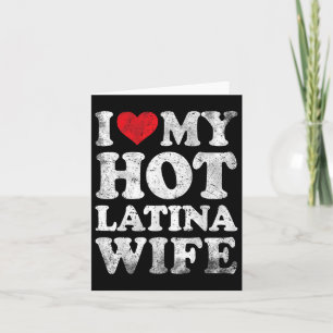 Carte J'Aime Ma Femme Latina Chaude Funny Valentines Day