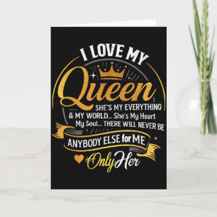 Carte J'aime ma reine elle est mon tout dans mon monde c
