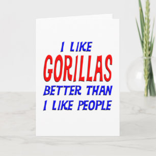 Carte J'Aime Mieux Gorillas Que J'Aime Les Gens Saluant