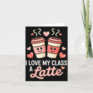 Carte J'aime mon café Cl A Latte pour la Saint-Valentin