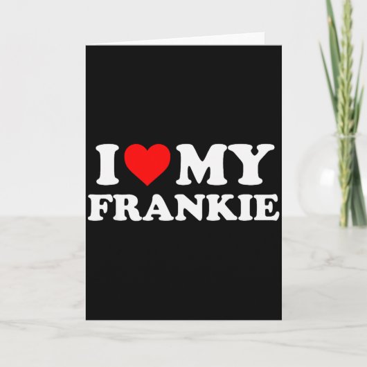 Carte J'aime mon Frankie (Devant)