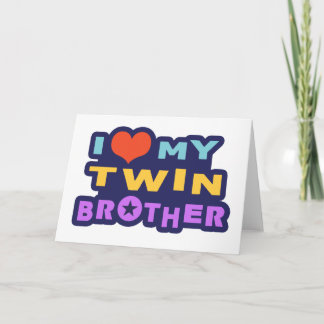 Carte J'Aime Mon Frère Twin