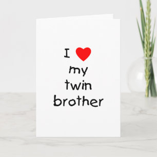 Carte J'Aime Mon Frère Twin