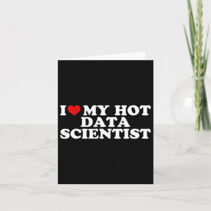 Carte J'aime mon petit ami scientifique de données chaud