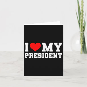 Carte J'aime mon président Donald Trump 2024 J'aime mon