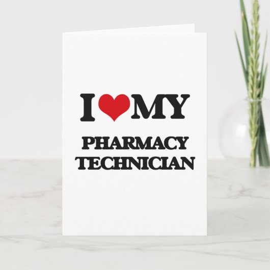 Carte J'aime mon technicien en pharmacie (Devant)