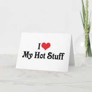 Carte J'Aime Mon Truc Chaud