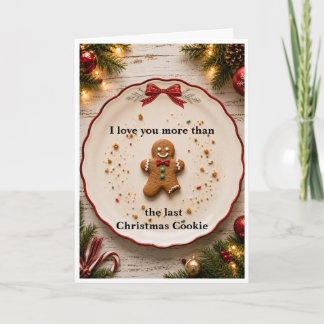 Carte J'aime plus que le dernier biscuit de Noël Fun