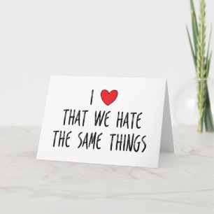 Carte J'aime que nous détestions les mêmes choses, Saint