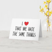 Carte J'Aime Que Nous Détestons Les Mêmes Choses, Valent (Fleur jaune)