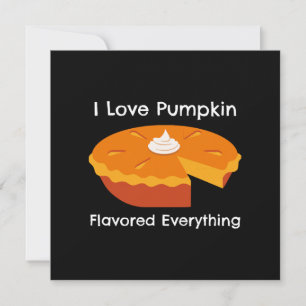 Carte J'aime tout avec de la saveur de citrouille épicée